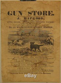 Antique J HAPGOOD GUN STORE Advertising BROADSIDE Boston HUNTING Dogs RIFLES++