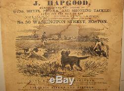 Antique J HAPGOOD GUN STORE Advertising BROADSIDE Boston HUNTING Dogs RIFLES++