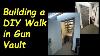 Diy Walk In Gun Vault Room Storage