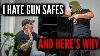 Gun Safes Will Get You Killed Navy Seal Home Defense