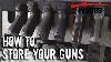 How To Store Your Guns